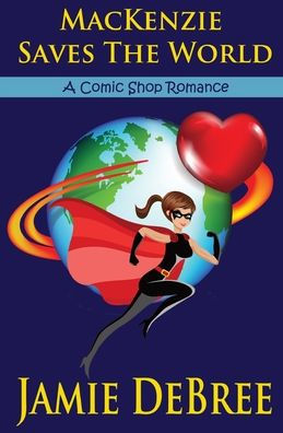 Mackenzie Saves The World