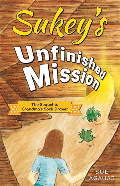 Sukey'S Unfinished Mission