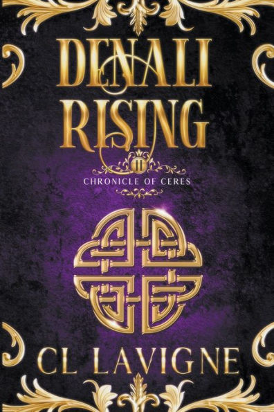 Denali Rising (Chronicle Of Ceres)