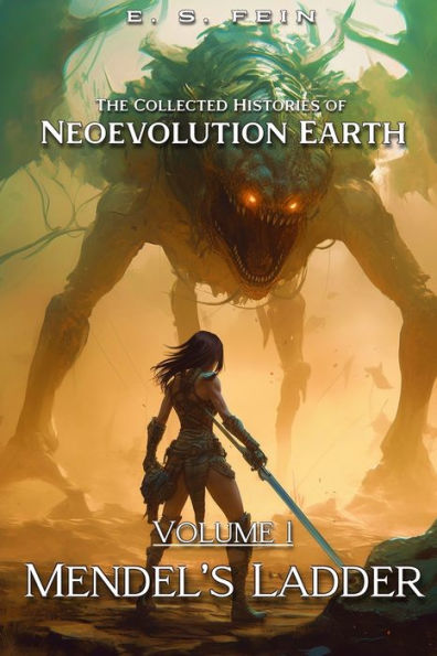La escalera de Mendel (las historias recopiladas de la neoevolución de la Tierra)