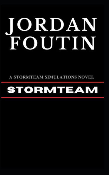 Stormteam: A Stormteam Simulations Novel (Jordan Foutin'S Stormverse)
