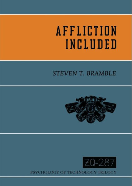 Affliction Included (Psychology of Technology Trilogy)