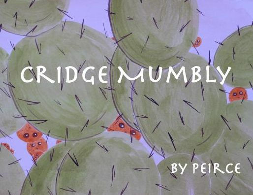 Cridge Mumbly: primo de Johnny Appleseeds