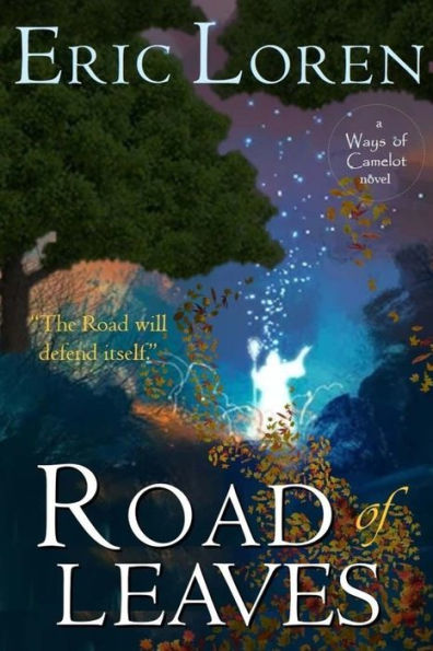 Camino de las hojas: Ya Arthurian Fantasy (Ways Of Camelot)