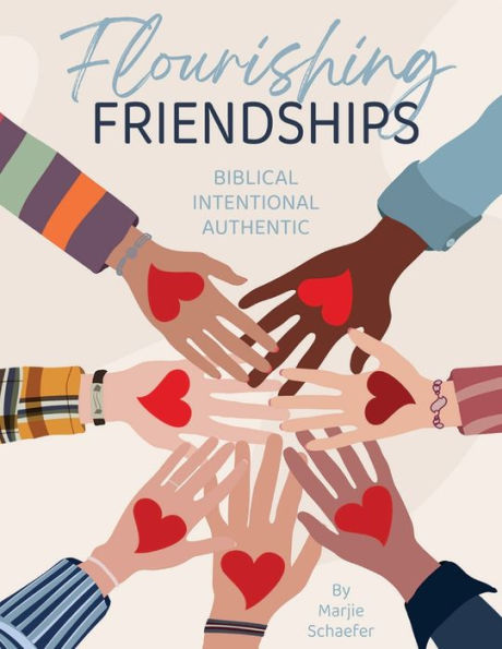 Amistades florecientes: bíblicas, intencionales y auténticas