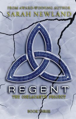 Regent: The Coelacanth Project Book Iii