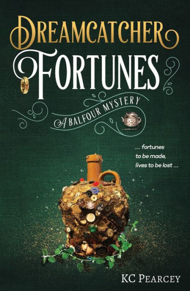 Dreamcatcher: Fortunes (Balfour Mystery Series)