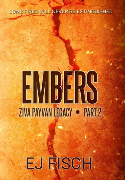 Embers: Ziva Payvan Legacy, Part 2