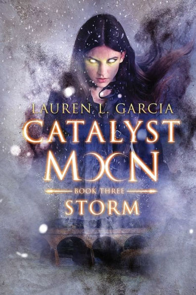 Catalyst Moon: Book Three: Storm