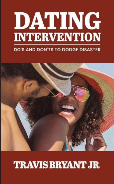 Dating Intervention: Do's and Don'ts to Dodge Disaster