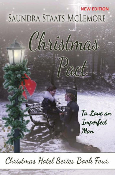Christmas Pact: To Love an Imperfect Man (Christmas Hotel Series)