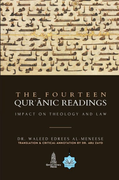 The Fourteen Quranic Readings: Impact On Theology And Law