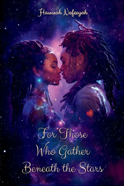 For Those Who Gather Beneath The Stars