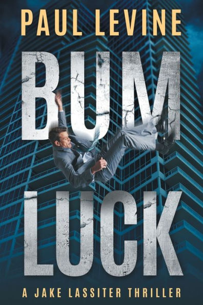 Bum Luck (Jake Lassiter)