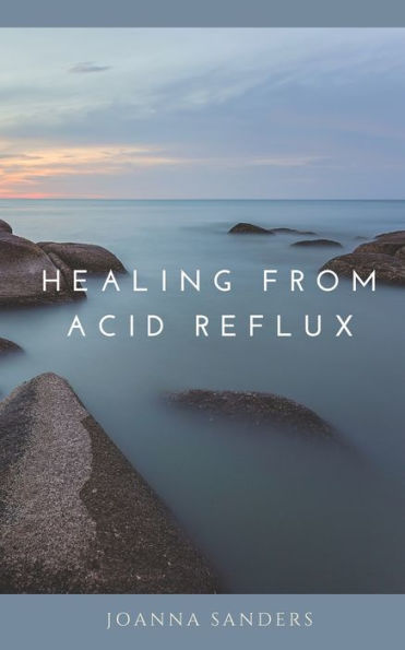 Healing From Acid Reflux