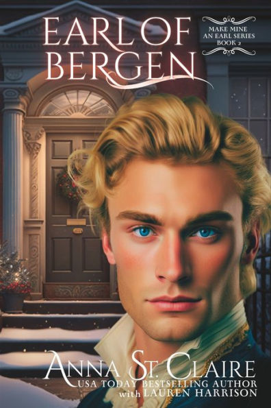 Earl Of Bergen: Wicked Regency Romace (Make Mine An Earl Series)