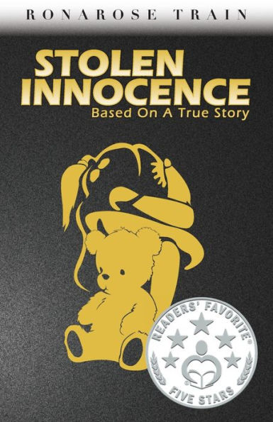 Inocencia robada: basada en una historia real