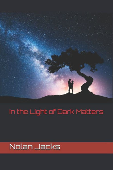 In The Light Of Dark Matters