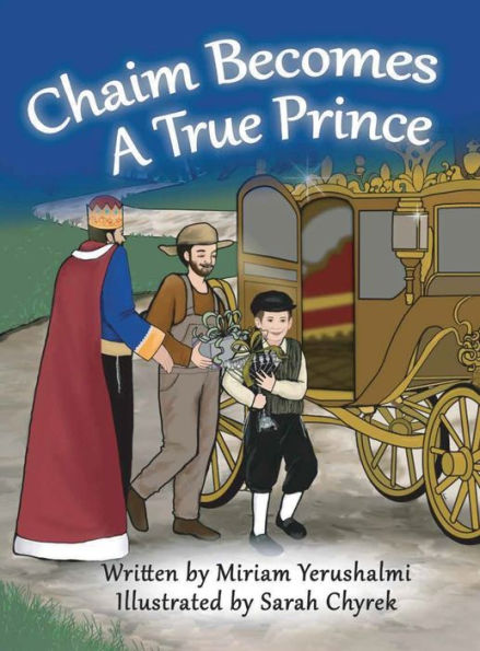 Chaim Becomes A True Prince