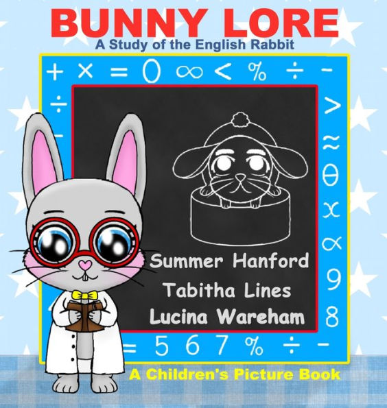 Bunny Lore: A Children's Picture Book