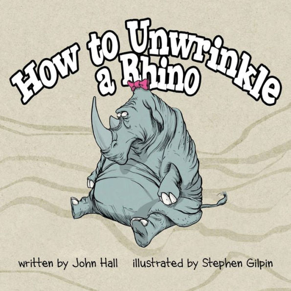 How To Unwrinkle A Rhino (The Power Of Please)