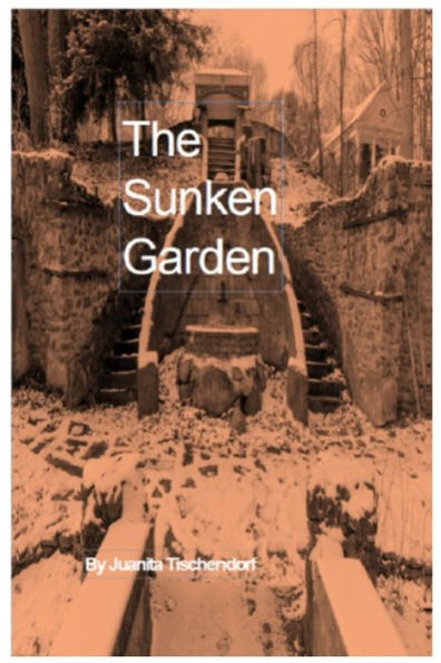 The Sunken Garden
