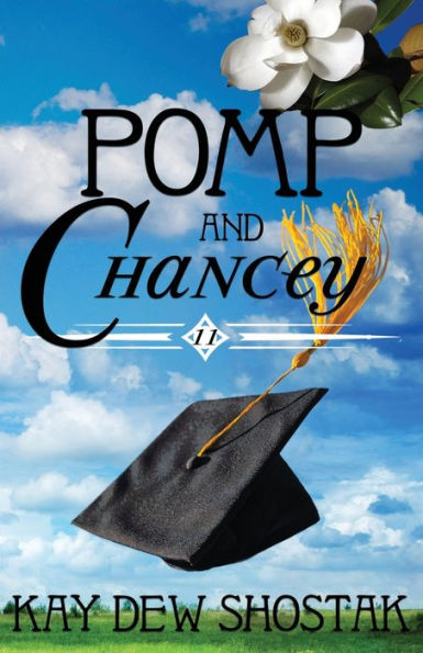Pomp And Chancey (Chancey Books)
