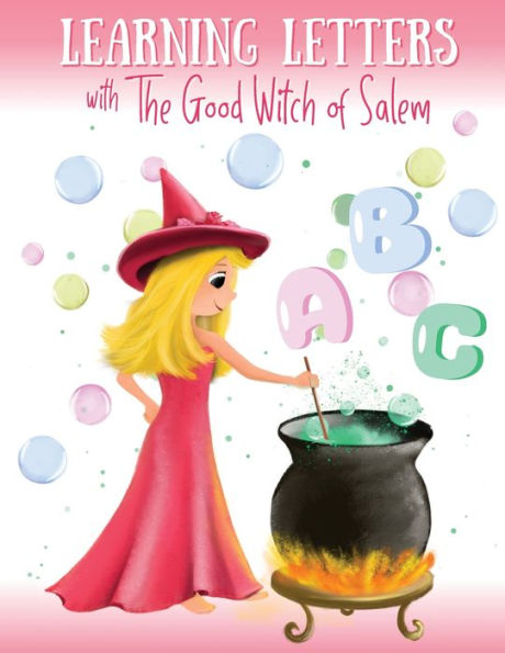Learning Letters With The Good Witch Of Salem