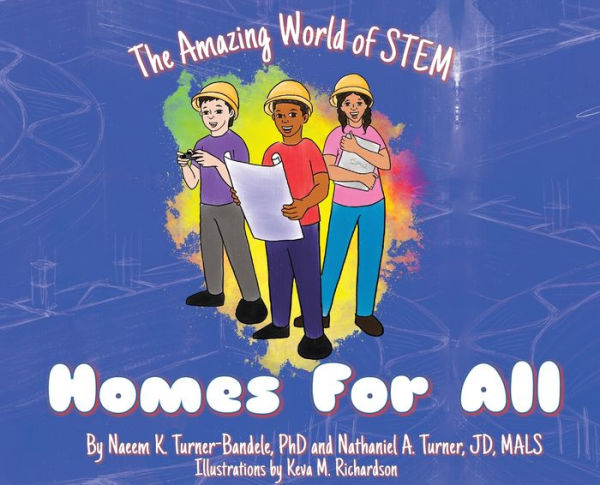 The Amazing World Of Stem: Homes For All
