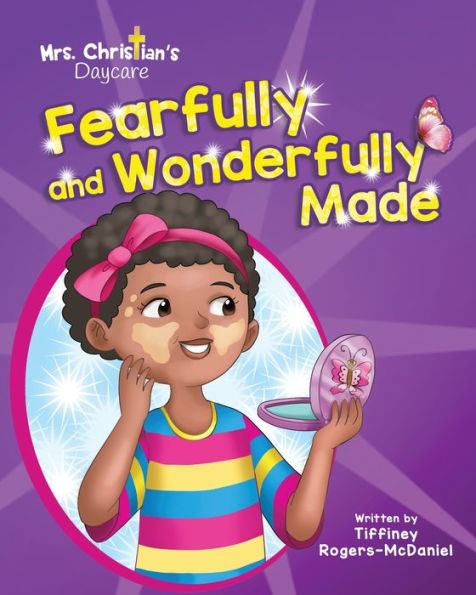 Fearfully And Wonderfully Made (Mrs. Christian'S Daycare)