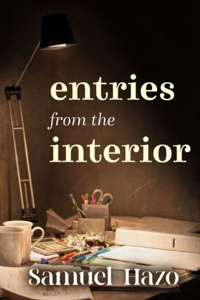 Entries From The Interior