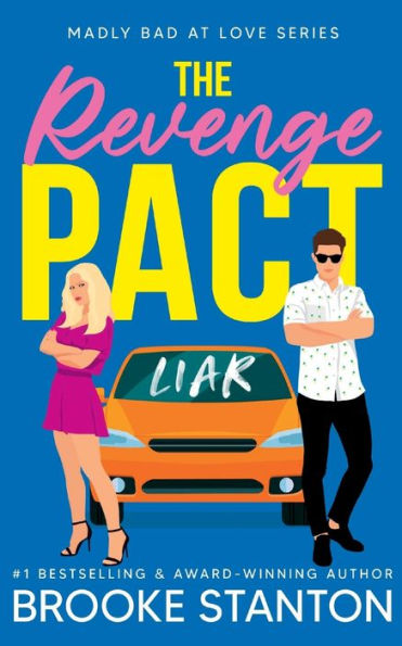 The Revenge Pact (Madly Bad At Love)