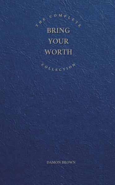 La colección completa Bring Your Worth: emprendedor en miniatura, aporta tu valor y construye desde ahora