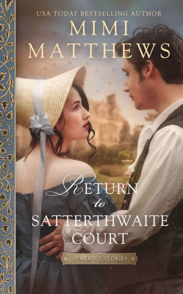 Return To Satterthwaite Court (Somerset Stories)