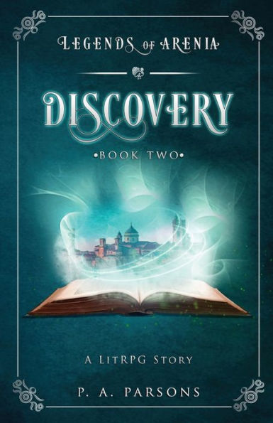 Discovery: Legends Of Arenia Book 2 (A Litrpg Story)