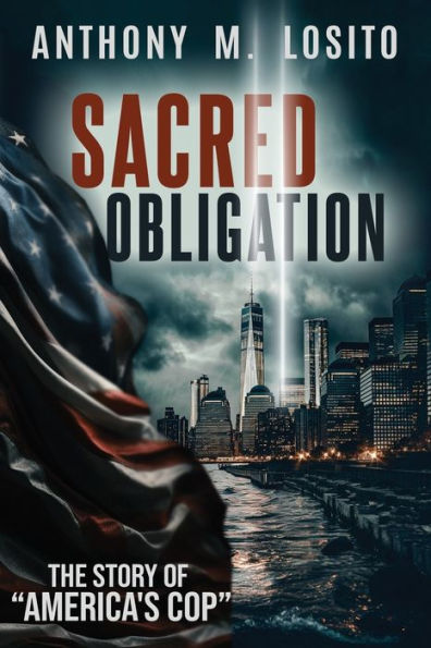Sacred Obligation: "The Story Of America'S Cop"
