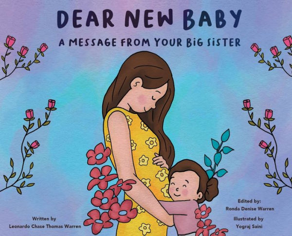 Dear New Baby : A Message from Your Big Sister