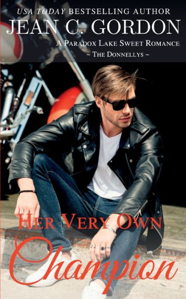 Her Very Own Champion: The Donnellys (Paradox Lake Sweet Romance)