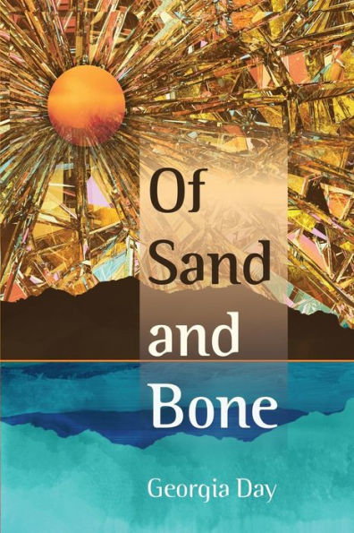 Of Sand And Bone