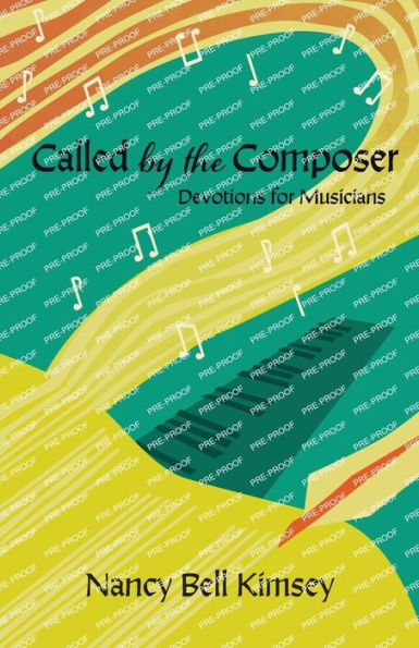 Called By The Composer: Devotions For Musicians
