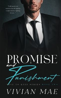 Promise And Punishment (Mine To Keep, 2): A Friends To Lovers Love Triangle Romance