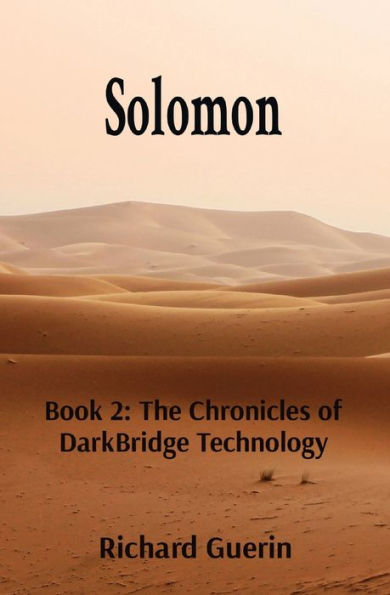 Solomon: Book 2: The Chronicles Of Darkbridge Technology