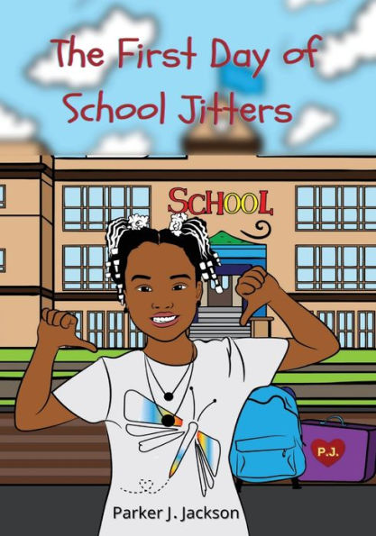 The First Day Of School Jitters