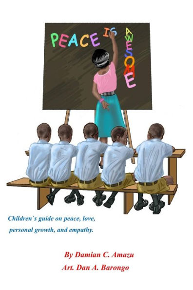 Peace Is Awesome. (Children`S Peace Book)
