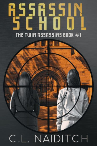 Assassin School: The Twin Assassins Book 1