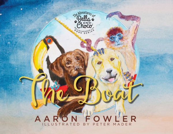 The Adventures Of Bella And Choco - The Boat