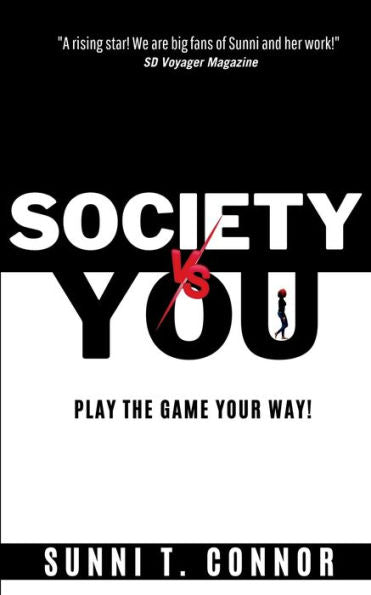 Society Vs You: Play The Game Your Way!