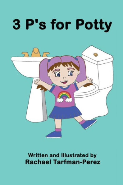 3 P's for Potty (Gia Toddler-Preschool Series)