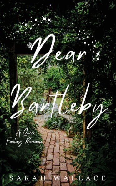Dear Bartleby: A Queer Fantasy Romance (Meddle & Mend: Regency Fantasy)