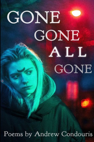 Gone Gone All Gone